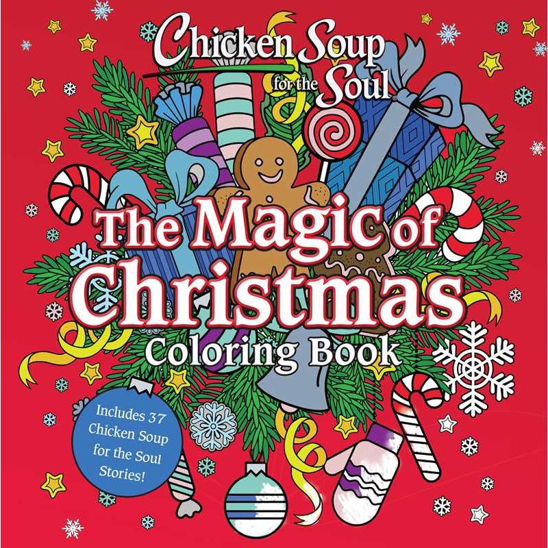 Chicken Soup for the Soul: The Magic of Christmas Coloring Book by Amy Newmark