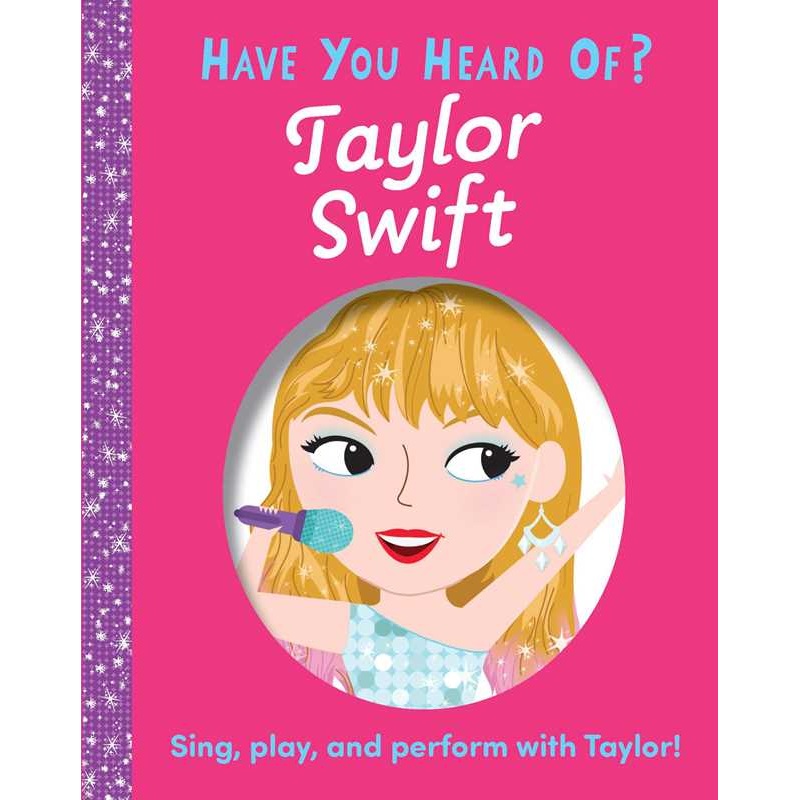 Have You Heard of Taylor Swift? by
