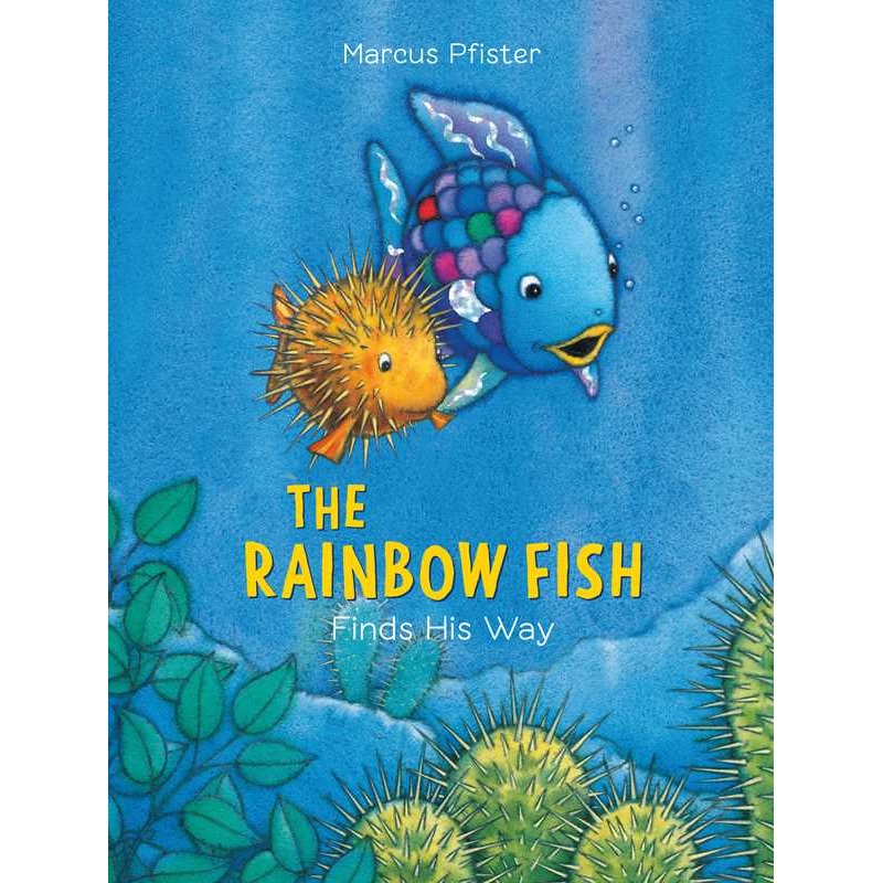 Rainbow Fish Finds His Way by Marcus Pfister