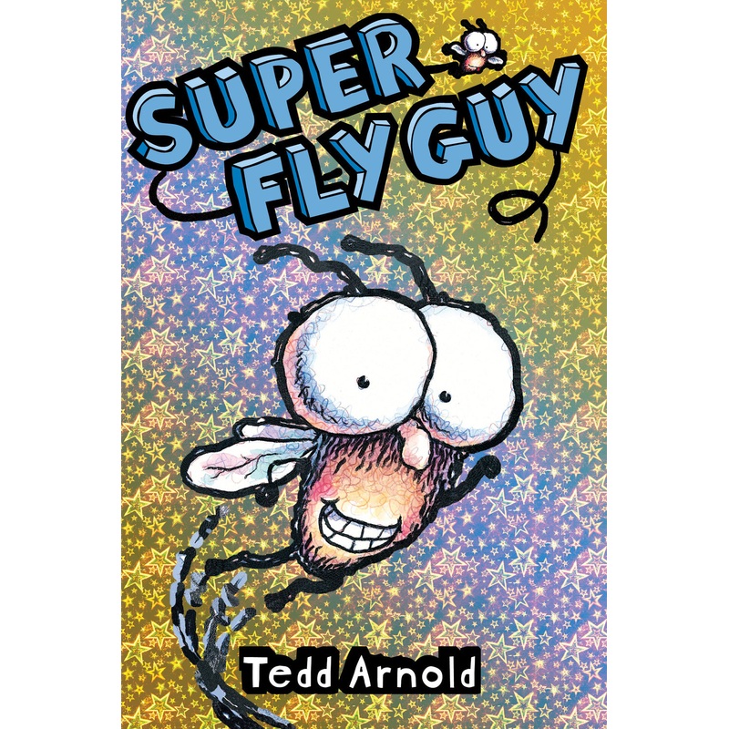 Super Fly Guy! (Fly Guy #2)