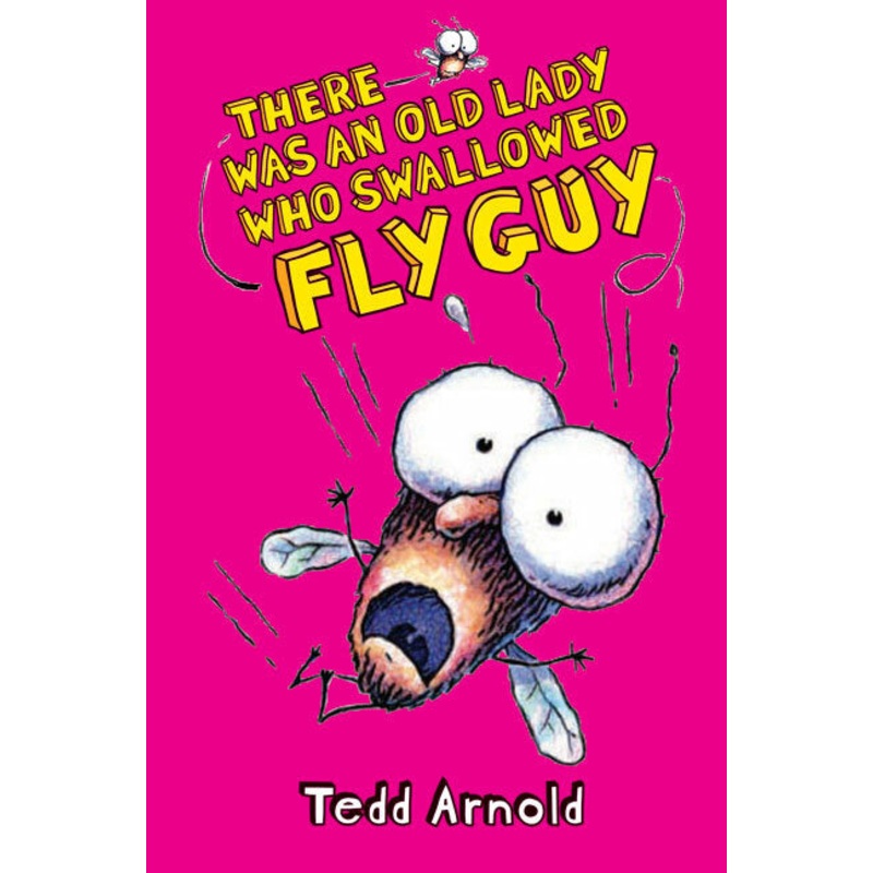 There Was an Old Lady Who Swallowed Fly Guy (Fly Guy #4)