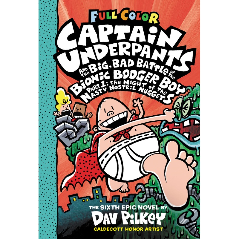 Captain Underpants and the Big, Bad Battle of the Bionic Booger Boy, Part 1: The Night of the Nasty Nostril Nuggets: Color Edit