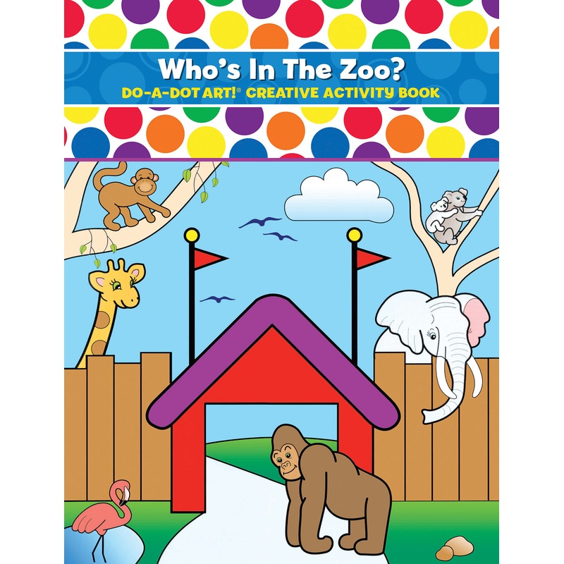 DO-A-DOT ART ZOO ANIMALS ACTIVITY BOOK