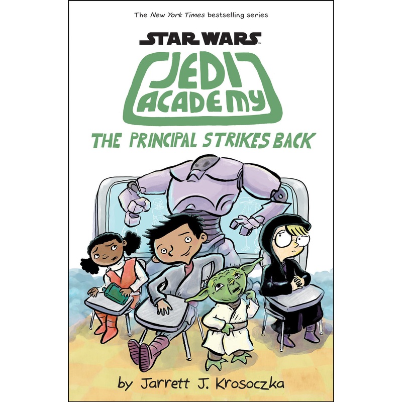 The Principal Strikes Back (Star Wars: Jedi Academy #6)