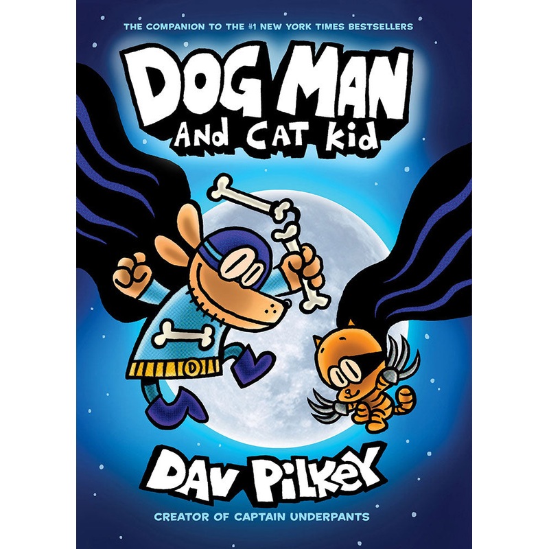 Dog Man and Cat Kid: Dog Man #4