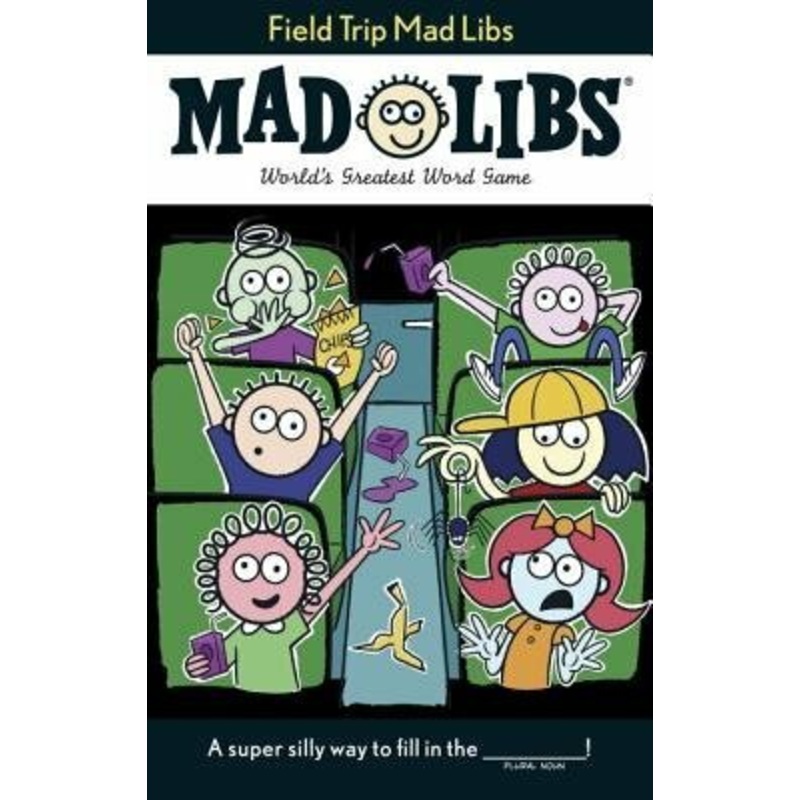 Field Trip Mad Libs