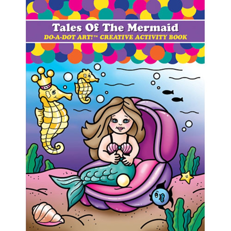 Do-A-Dot Art Tales of the Mermaid Activity Book