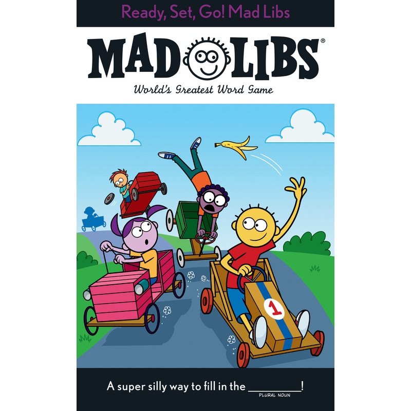 Ready, Set, Go! Mad Libs: World's Greatest Word Game