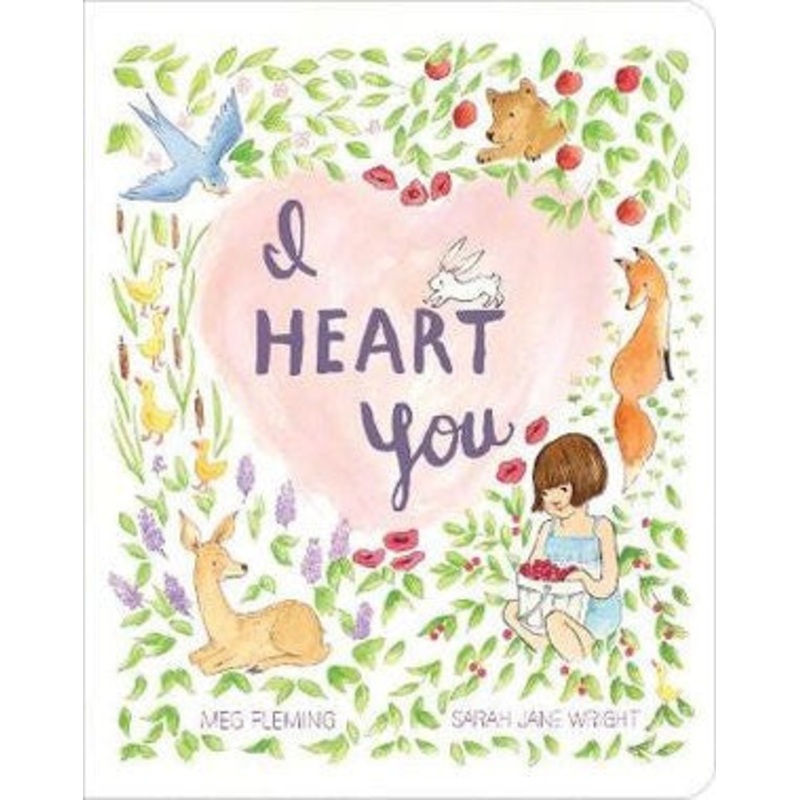 I Heart You Board Book