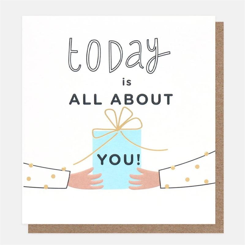 Today is All About You
