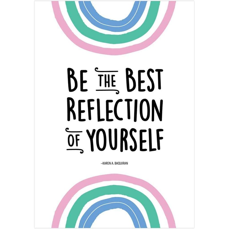 Be the Best Reflection of Yourself Inspire U Poster