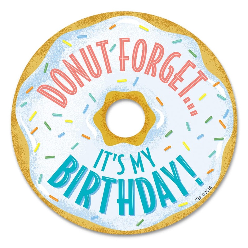 Do-nut Forget It's My Birthday! Badges