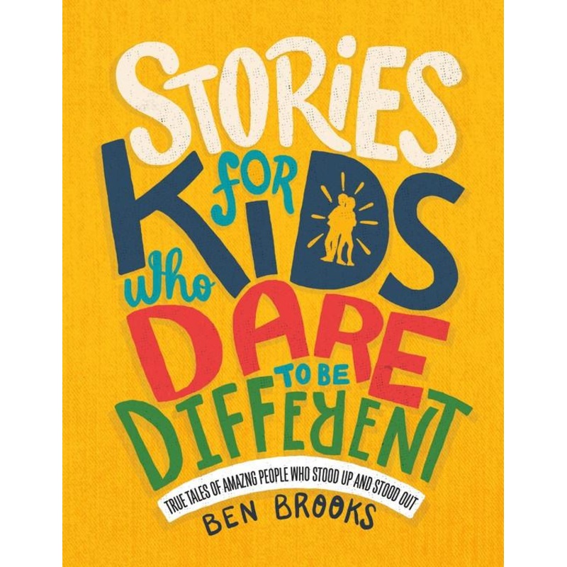 Stories for Kids who Dare to be Different